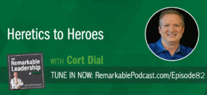 Anyone with a new paradigm is initially seen as a heretic. They challenge our routine. Cort Dial, author of Heretics to Heroes: A Memoir on Modern Leadership, joins Kevin to discuss that new ideas are uncomfortable and often lead to progress. There are heretics in every organization and if you find yourself in that role you cannot bulldoze your way through. You need to nurture relationships, have conversations, and build enrollment