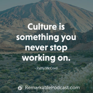 Culture is something you never stop working on.