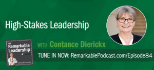 You don’t need to be a special person to be a high-stakes leader; we all have those qualities. Further, these qualities can be strengthened in those who want to reach their leadership potential. Constance Dierickx specializes in working with organizations in high-stakes transitions (such as mergers and acquisitions) and is the author of High-Stakes Leadership: Leading Through Crisis with Courage, Judgment, and Fortitude. She joins Kevin to talk about these core leadership qualities.