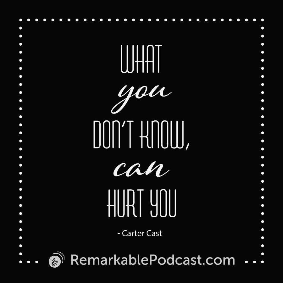 What you don’t know, can hurt you.