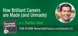 Early in his career, Carter Cast sat in a tough meeting with his supervisor and learned a hard truth about himself. He says it derailed him for a time and then led to the research to understand what impeded the career progress of talented people. Carter is very candid with Kevin about that meeting and shares his research and about his book, The Right (and Wrong) Stuff: How Brilliant Careers are Made. Carter believes we must understand our own vulnerabilities to work around or manage them, so we don’t sabotage our future.