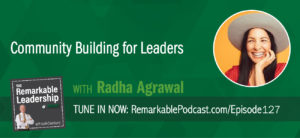 Despite all our “friends”, “followers” and “users”, we are feeling more isolated than ever. Radha Agrawal calls this “community confusion,” Radha is the author of BELONG: Find Your People, Create Community, and Live a More Connected Life. She chats with Kevin about leadership, gentle self-awareness and community. She believes leaders need to cultivate their personal communities beyond business. When leaders find support, they create connections (both personal and within their teams), which studies show are our key to happiness, fulfillment, and success.