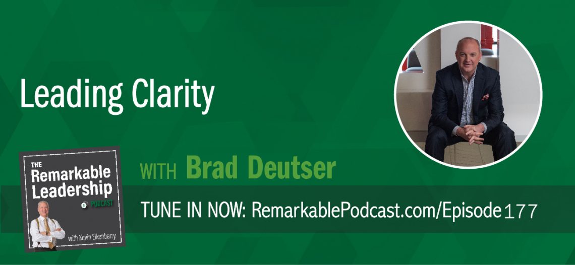 In this world of constant change, leaders are challenged with uncertainty. Brad Deutser recognized the struggle of leading through ambiguity and founded Deutser, a consulting firm that helps organizations and their leaders achieve clarity, and the Deutser Clarity Institute, a think tank, idea accelerator, and learning lab. Brad is also the author of Leading Clarity: The Breakthrough Strategy to Unleash People, Profit and Performance. Brad joins Kevin to discuss expectations, for both leaders and their people. When leaders have clarity and can share, they are able to provide a space for their employees to achieve great results. However, Brad cautions us to look for masqueraders of clarity. We believe things, like policies, help make things clear and really leave gaps in expectations.