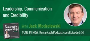 Leadership and communication go hand in hand and most organizations are looking to improve communications with their teams. Jack Modzelewski is the author of Talk is Chief: Leadership, Communication and Credibility in a High-Stakes World and joins Kevin to discuss culture, communication, storytelling, and crisis management. Whether they realize it or not, Jack believes leaders are chief credibility officers. They create the communication culture in the organization. Leaders need to be themselves and bring all their experiences into communication, regardless of level. This is especially true in times of crisis or change. Executive communication should not only address the change but should include milestones and personal benefit.