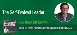The Self-Evolved Leader with Dave McKeown
