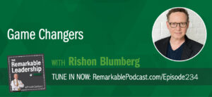 Game Changers with Rishon Blumberg