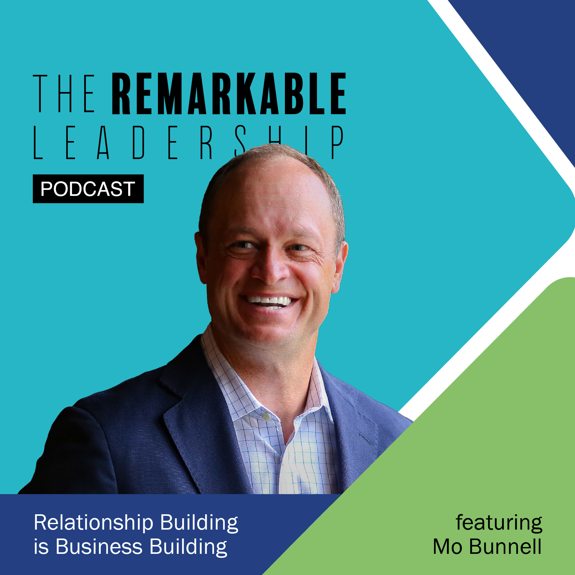 Relationship Building is Business Building with Mo Bunnell