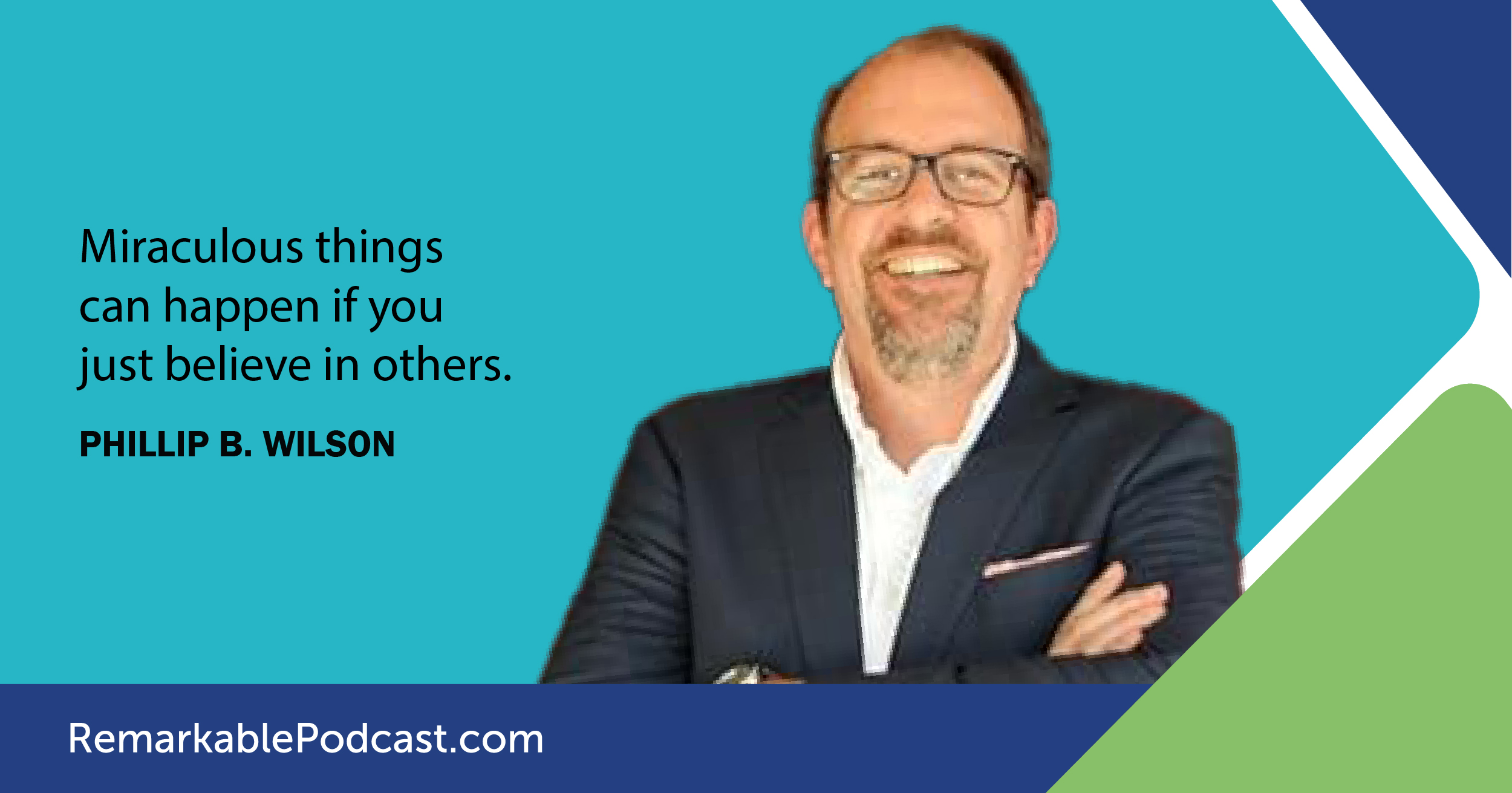 Podcast Social-Quote-Wilson, Phillip
