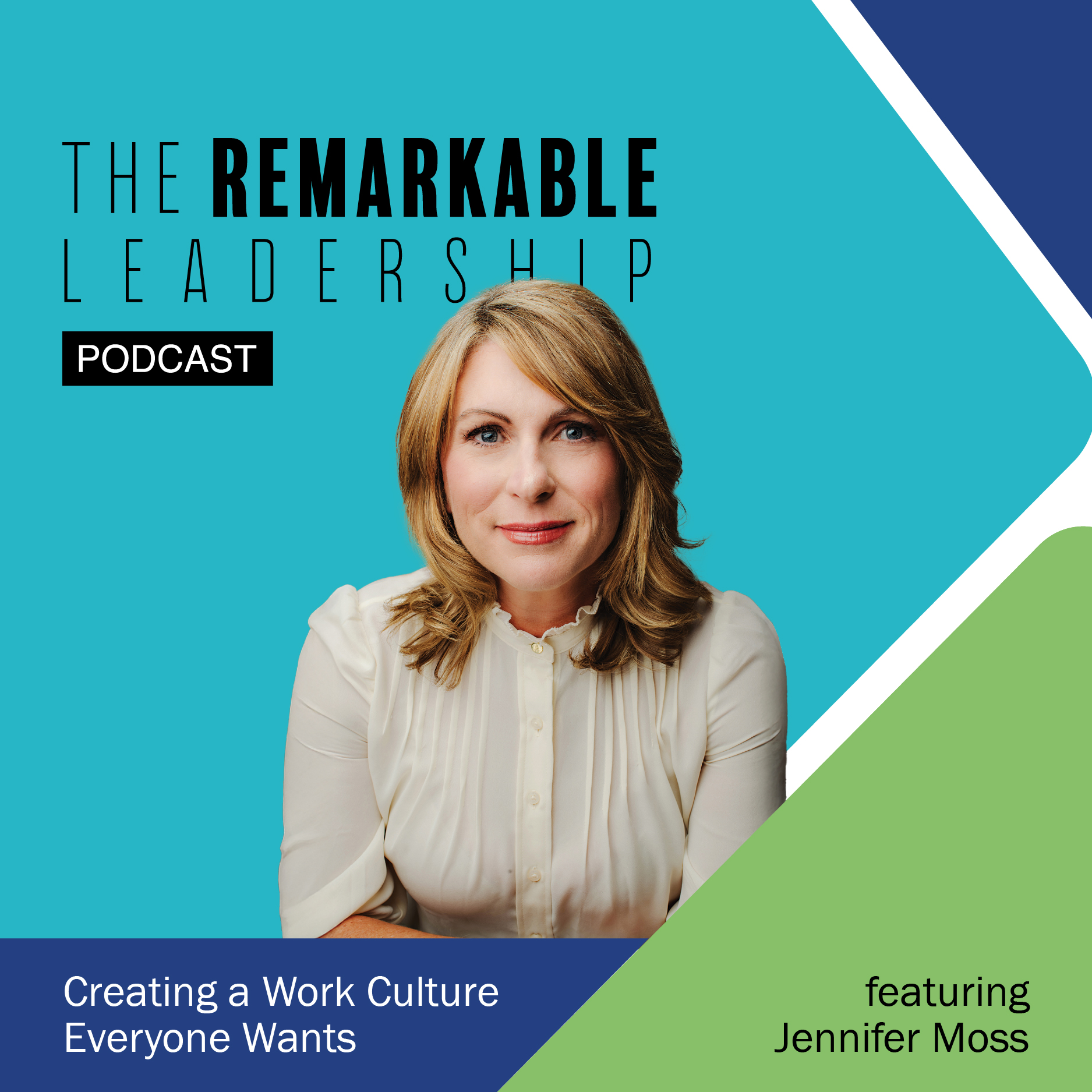 Creating a Work Culture Everyone Wants with Jennifer Moss